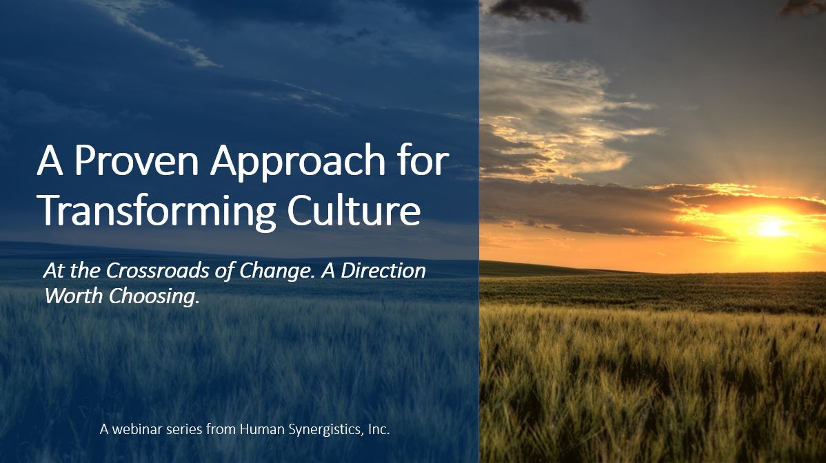 a proven approach for transforming culture