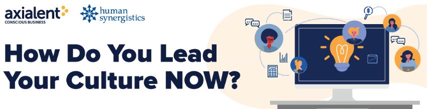 Webinar: How Do You Lead Your Culture NOW?