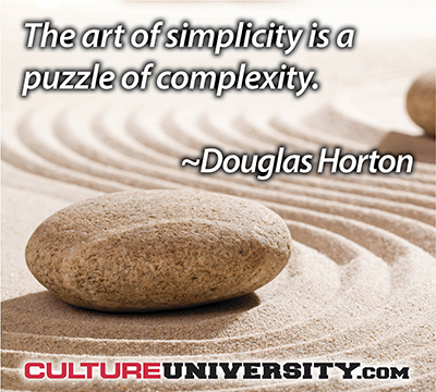 A culture of simplicity