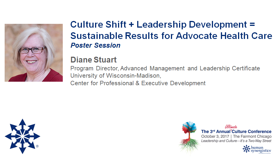 Culture Shift + Leadership Development = Sustainable Results for Advocate Health Care